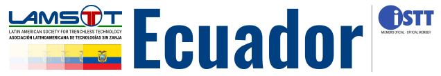 LAMSTT Ecuador - Latin American Society for Trenchless Technology - Asociación Latinoamericana de Tecnologías Sin Zanja